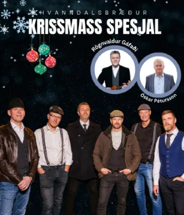 Krissmas Spesjal - Hvanndalsbræður ásamt Óskari Péturs og Rögnvaldi Gáfaða